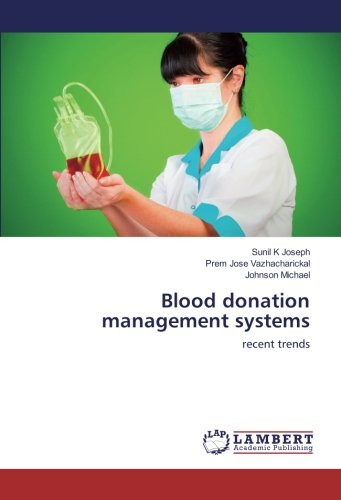 Blood donation management systems: recent trends