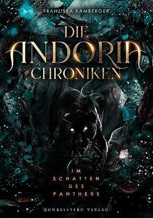 Die Andoria Chroniken: Im Schatten des Panthers