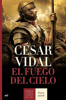 El fuego del cielo (MR Novela Histórica)