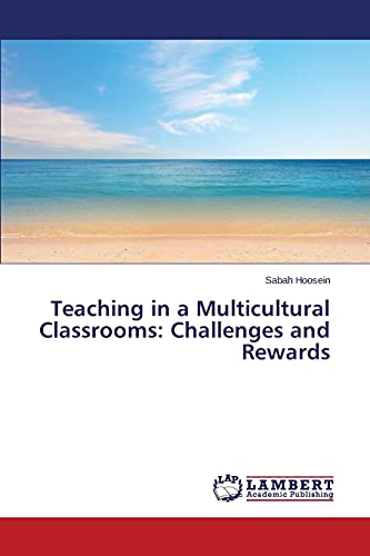Teaching in a Multicultural Classrooms: Challenges and Rewards