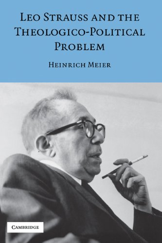 Leo Strauss and the Theologico-Political Problem (Modern European Philosophy)