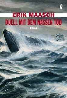 Duell mit dem nassen Tod von Maasch, Erik | Buch | Zustand gut