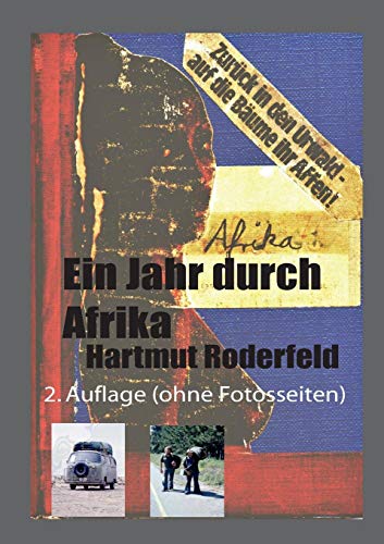 Ein Jahr durch Afrika: Von Tanger nach Kapstadt