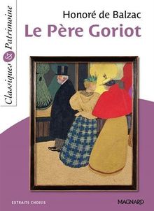 Le père Goriot : extraits choisis