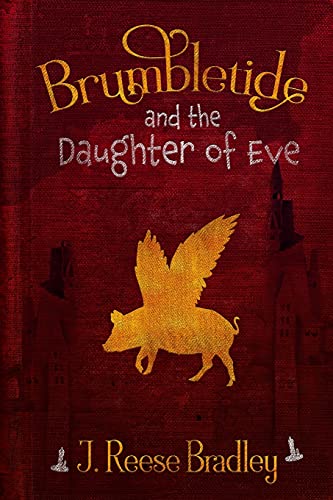 BRUMBLETIDE AND THE DAUGHTER OF EVE