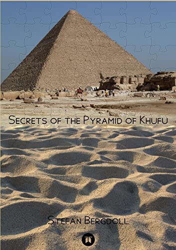 Secrets of the Pyramid of Khufu: DE (Ägyptologische Studien: Ägyptische Pyramiden)