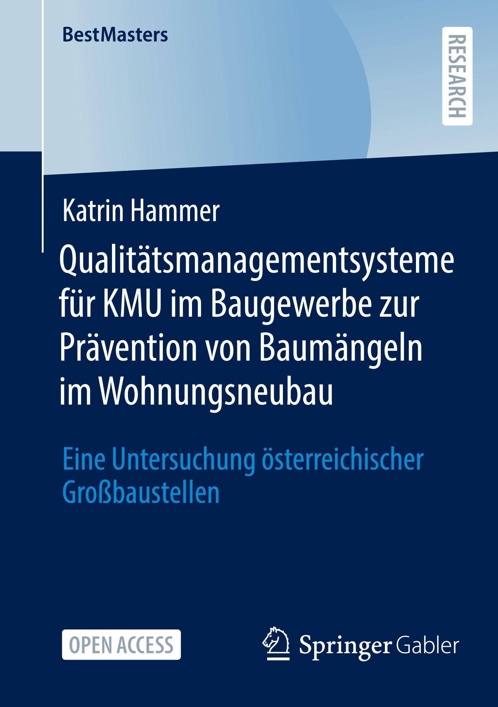 Qualitätsmanagementsysteme für KMU im Baugewerbe zur Prävention von Baumängeln im Wohnungsneubau
