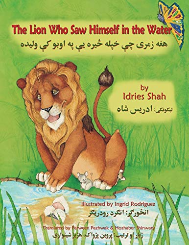 Idries Shah The Lion Who Saw Himself In The Water, English-Pashto Edition (Teaching Stories)