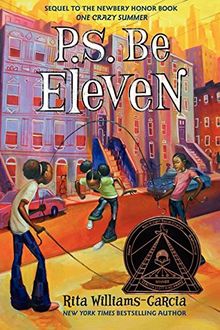 P.S. Be Eleven (Coretta Scott King Award - Author Winner Title(s))