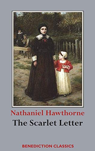 Nathaniel Hawthorne The Scarlet Letter