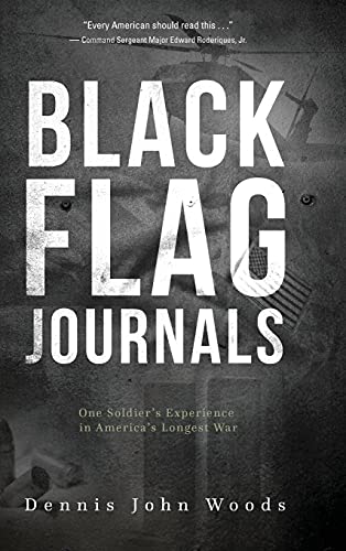 Black Flag Journals: One Soldier's Experience in America's Longest War (The Ludovic Travers Mysteries, Band 3)