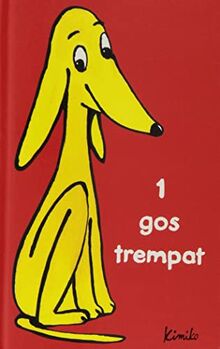 1 Gos trempat: 1 CHIEN COQUIN