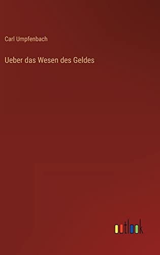 Ueber das Wesen des Geldes