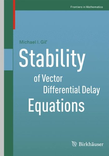 Stability of Vector Differential Delay Equations (Frontiers in Mathematics)