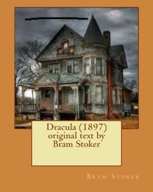 Dracula (1897) original text by Bram Stoker