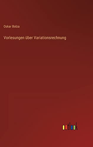 Vorlesungen über Variationsrechnung