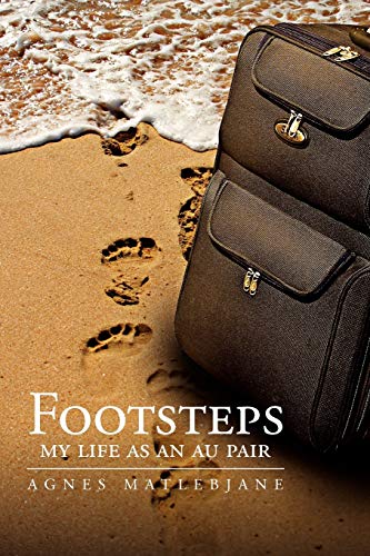 Footsteps: My Life As An Au Pair