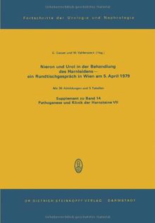 Nieron und Urol in der Behandlung des Harnleidens - ein Rundtischgesprach in Wien am 5. April 1979 (Fortschritte der Urologie und Nephrologie)
