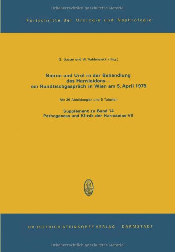 Nieron und Urol in der Behandlung des Harnleidens - ein Rundtischgesprach in Wien am 5. April 1979 (Fortschritte der Urologie und Nephrologie)