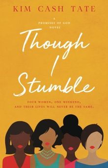 Though I Stumble (Promises of God Novel, Band 1)