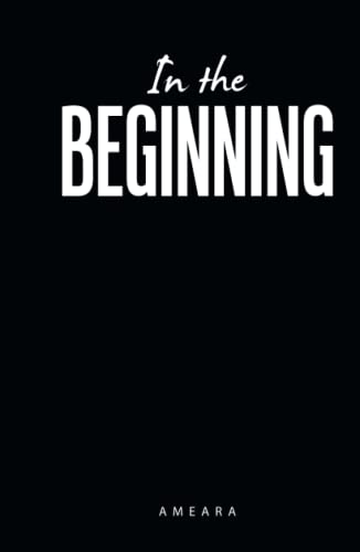 In the Beginning
