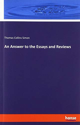 An Answer to the Essays and Reviews