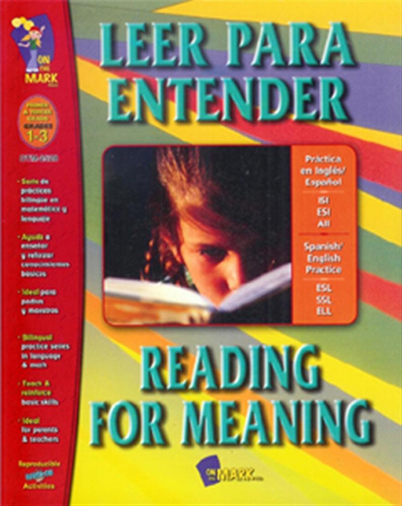 Leer Para Entender: Primer a Tercer Grado (Practica en Ingles/Español)
