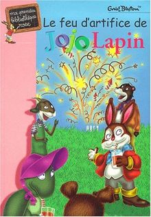 Le Feu d&#039;artifice de Jojo Lapin (Ma Première Bibliotheque)