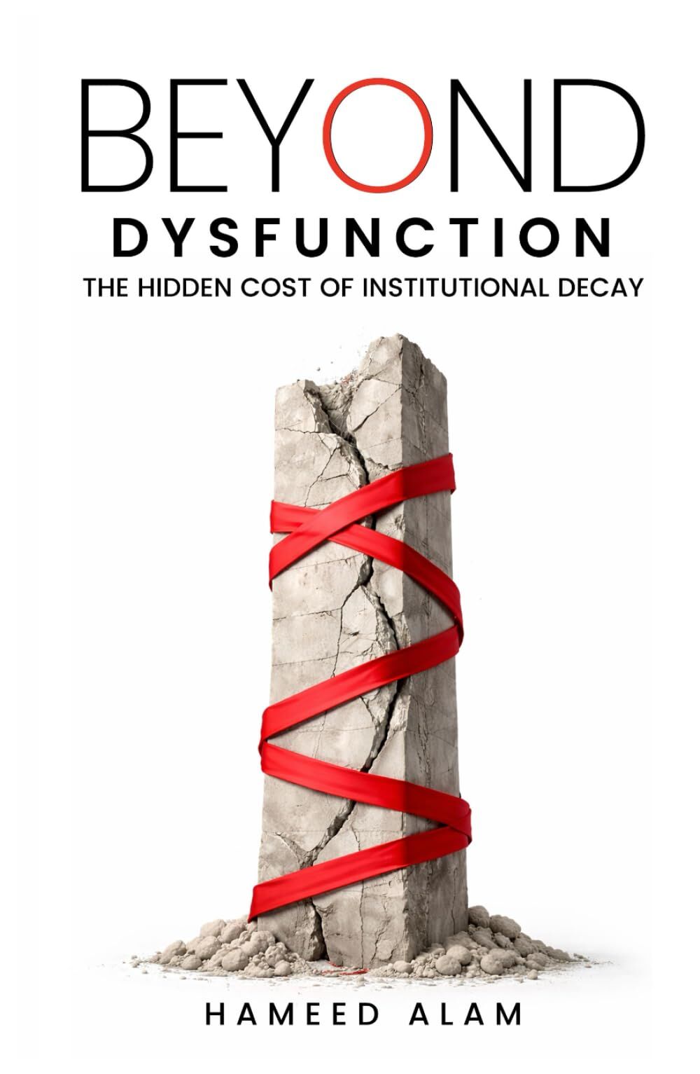 BEYOND DYSFUNCTION