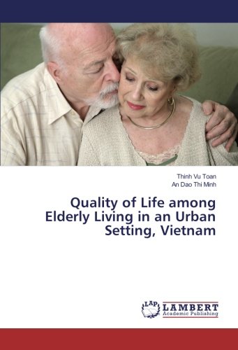 Quality of Life among Elderly Living in an Urban Setting, Vietnam