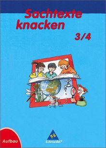 Sachtexte knacken: Aufbauheft 3 / 4