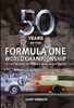 FIFTY YEARS OF FORMULA ONE WORLD CH