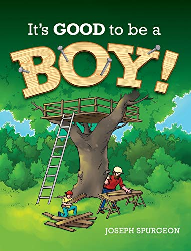 It's Good to be a Boy!