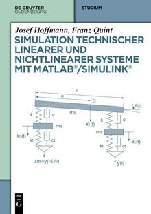 Simulation technischer linearer und nichtlinearer Systeme mit MATLAB/Simulink