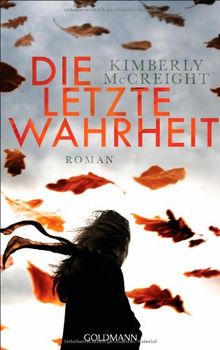 Die letzte Wahrheit: Roman