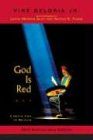 God Is Red: A Native View of Religion, 30th Anniversary Edition