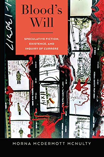 Blood's Will: Speculative Fiction, Existence, and Inquiry of Currere (Complicated Conversation, Band 53)