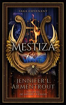 Mestiza: Primera entrega de la saga Covenant, de la autora best seller de "De sangre y cenizas" (#Fantasy)