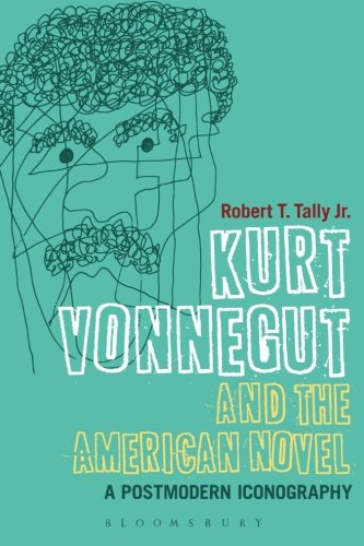 Kurt Vonnegut and the American Novel: A Postmodern Iconography (Continuum Literary Studies)
