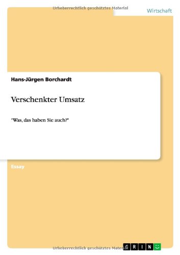 Verschenkter Umsatz: Was, das haben Sie auch?