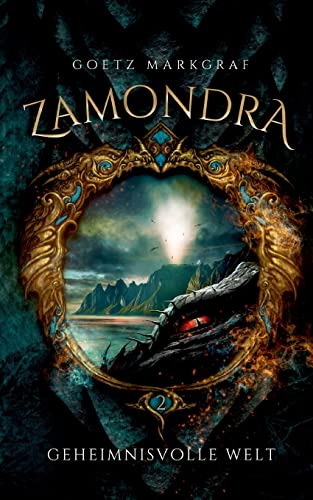 Zamondra: Geheimnisvolle Welt