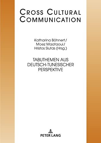 Tabuthemen aus deutsch-tunesischer Perspektive (Cross Cultural Communication)