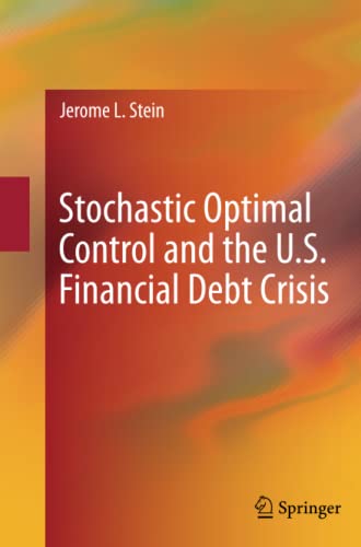 Stochastic Optimal Control and the U.S. Financial Debt Crisis