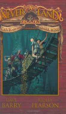 Cave of the Dark Wind: A Never Land Book (A Peter and the Starcatchers Never Land Book, Band 2)