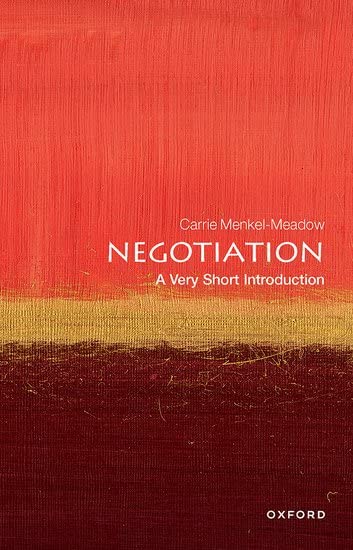 Menkel-Meadow, Carrie: Negotiation: A Very Short Introduction