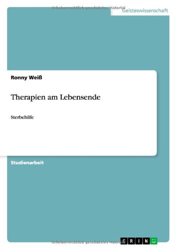 Therapien am Lebensende: Sterbehilfe