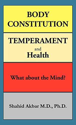 Body Constitution, Temperament and Health: What about the Mind?