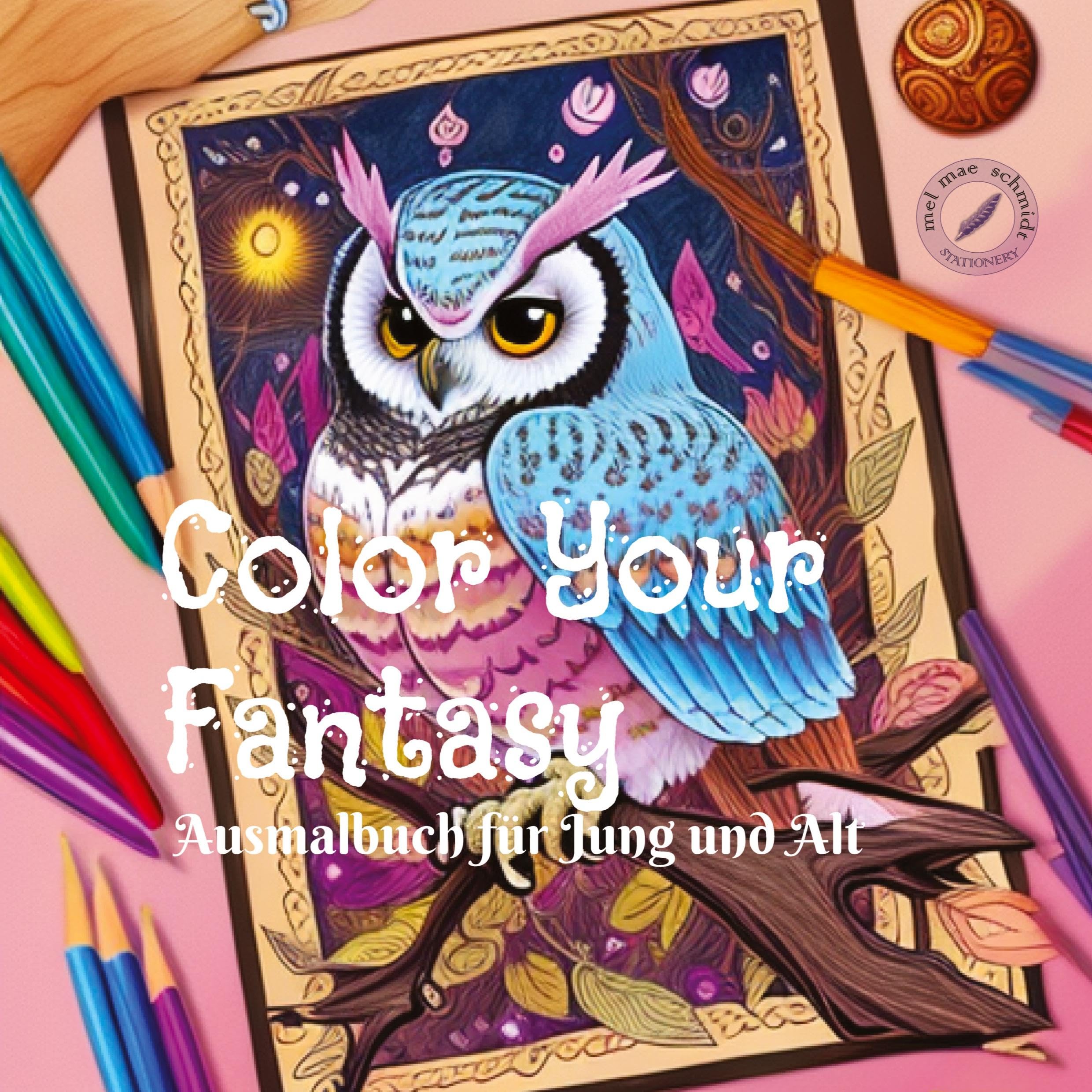 Color Your Fantasy: Ausmalbuch für Jung und Alt