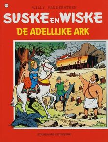 De adellijke ark / druk 1 (Suske en Wiske, Band 177)