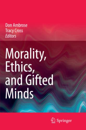 Morality, Ethics, and Gifted Minds